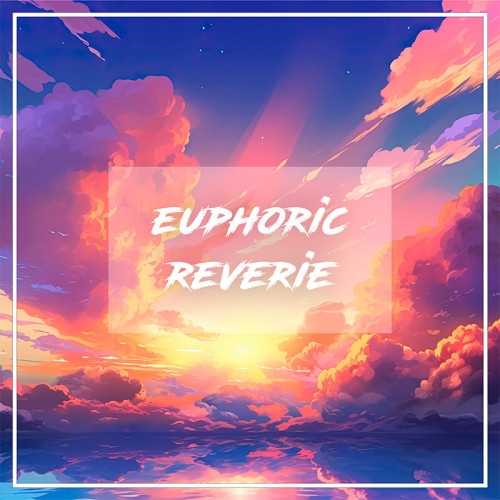 �ڽ�λ�� Euphoric Reverie