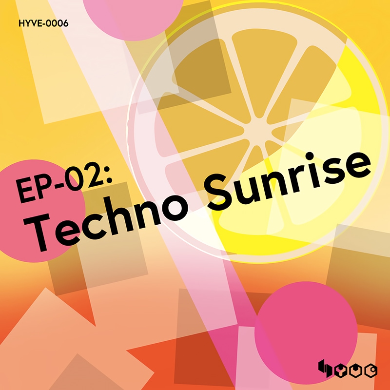EP-02: Techno Sunrise