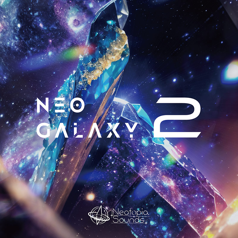 Neo Galaxy 2 | OTHER LABEL,Neotopia Sounds | TANO*C STORE