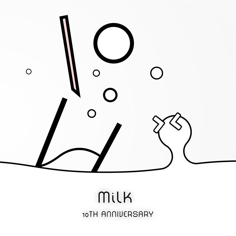 MilK 10TH ANNIVERSARY