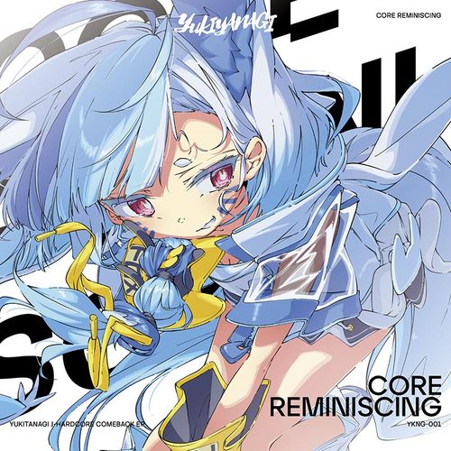 Core Reminiscing EP