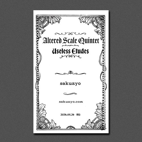 Altered Scale Quintet - Useless Etudes