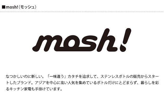 mosh! åܥȥ 600ml