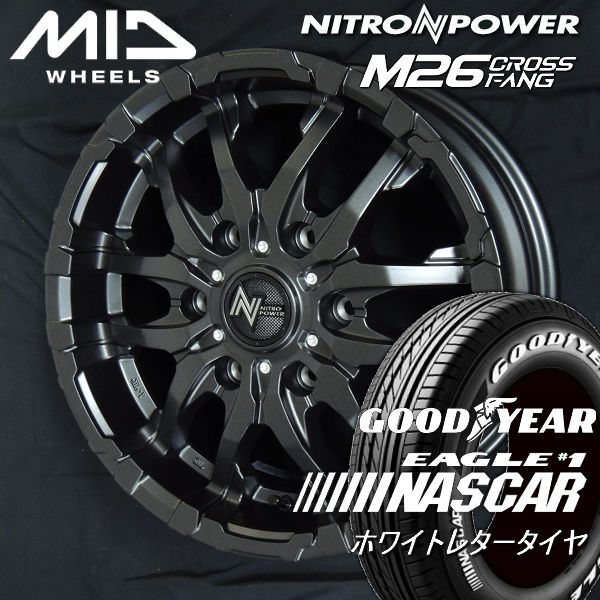 NV350 キャラバン 送料無料 ナイトロパワー M26 CROSS FANG バレルブラック/ドリルド 215/60R17 109/107R　グッドイヤー ナスカー PLUS ホワイトレター