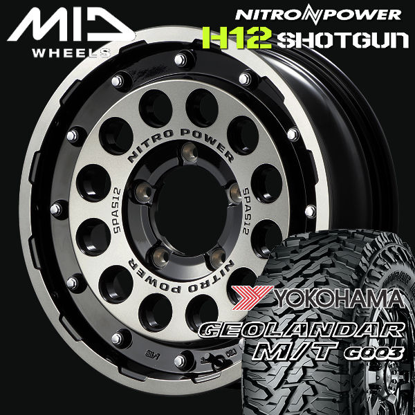 送料無料 ジムニー ■MID ナイトロパワー H12 SHOTGUN ■ブラッククリアマシニング ■ヨコハマ ジオランダー MT G003 ■LT215/70R16 100/97Q