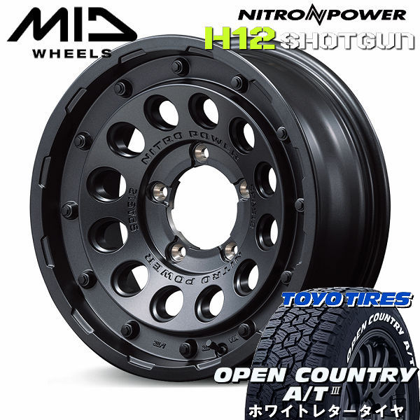 ジムニー シエラ ノマド 送料無料 MID ナイトロパワー H12 SHOTGUN バレルブラック 215/70R16 100T TOYO オープンカントリー A/T3 オールテレーン ホワイトレター タイヤ