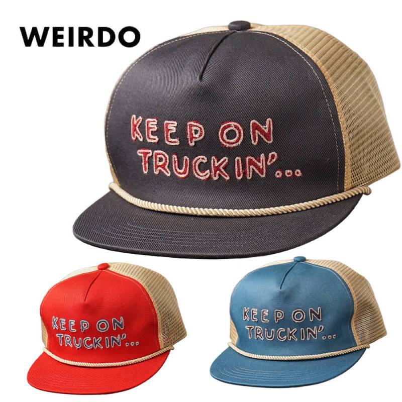 WEIRDO KEEP ON TRUCKIN' - TRUCKER CAP