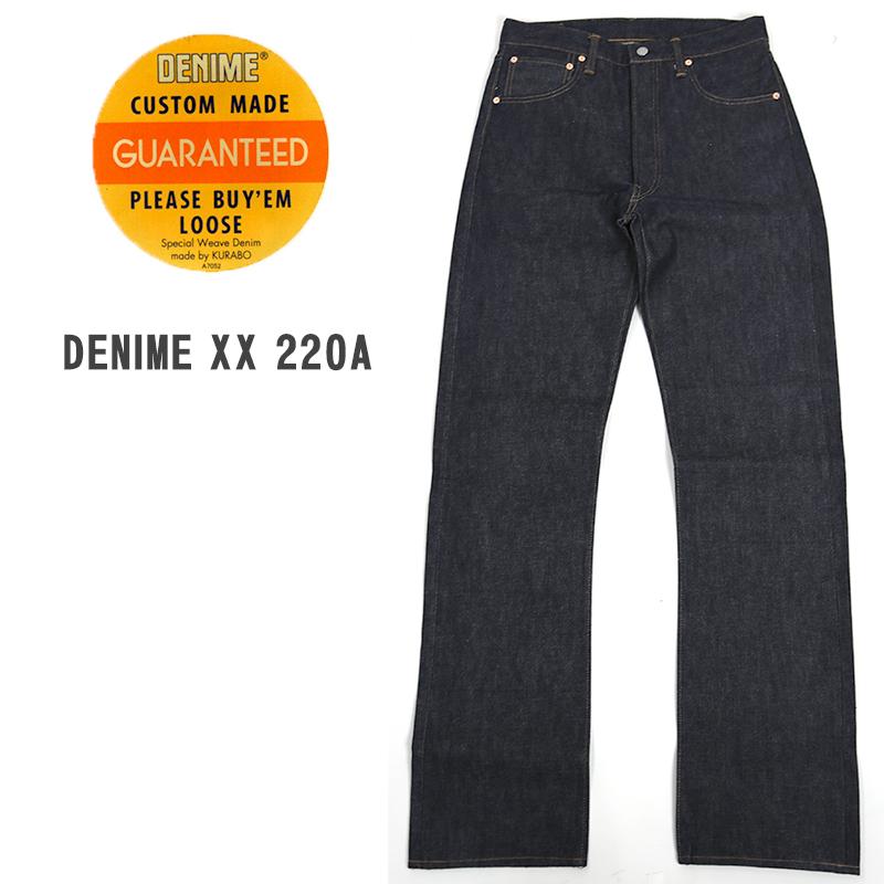 DENIME/ドゥニーム XX 220A INDIGO ORIGINAL NO WASH ノンウォッシュ L-30nch