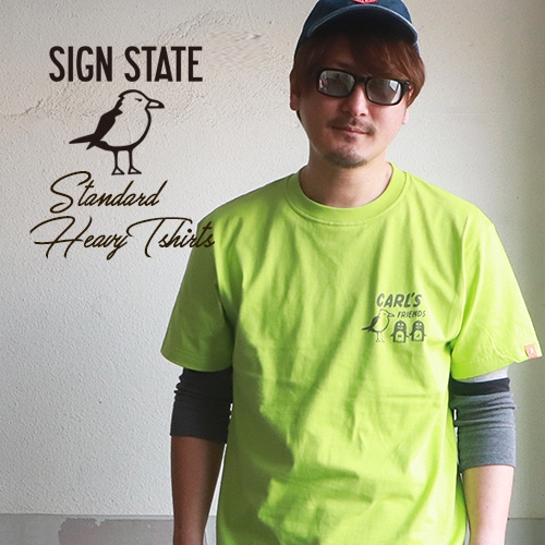 SIGN STATE ヘビーボディCARL FRIENDS Tシャツ サインステート