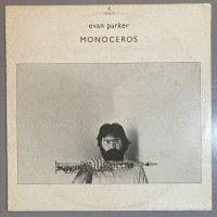 EVAN PARKER / MONOCEROSSALEʡ