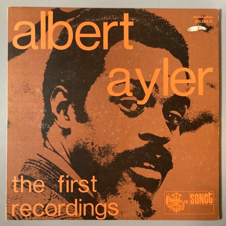 ALBERT AYLER / FIRST RECORDING