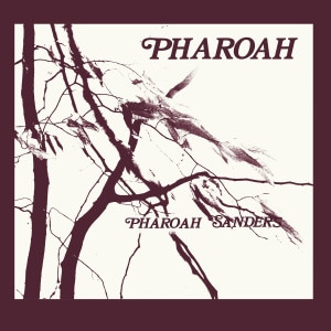 PHAROAH SANDERS / PHAROAH DELUXE 2LP BOX