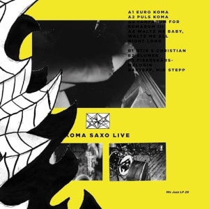 KOMA SAXO / LIVE