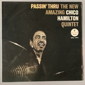 CHICO HAMILTON / PASSIN THRU