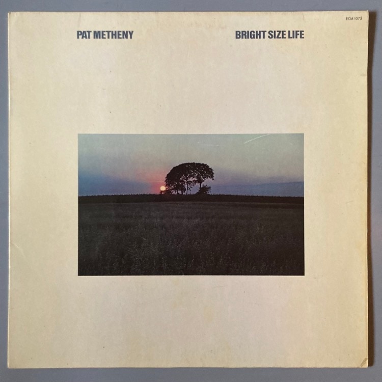 PAT METHENY / BRIGHT SIZE LIFE