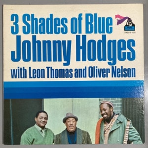 JOHNNY HODGES / 3 SHADES OF BLUESALEʡ