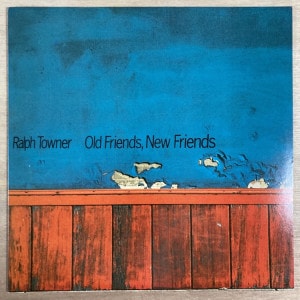 RALPH TOWNER / OLD FRIENDS,NEW FRIE��SALE���ʡ�