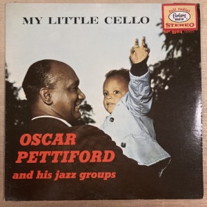 OSCAR PETTIFORD / MY LITTLE CELLO��SALE���ʡ�