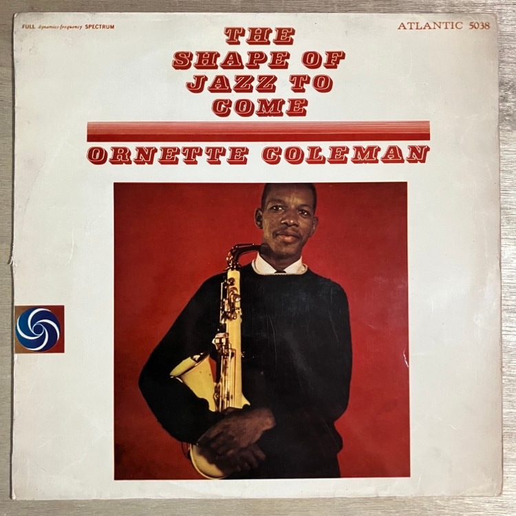 ORNETTE COLEMAN / SHAPE OF JAZZ COME【SALE価格】 | JAZZ | 京都市
