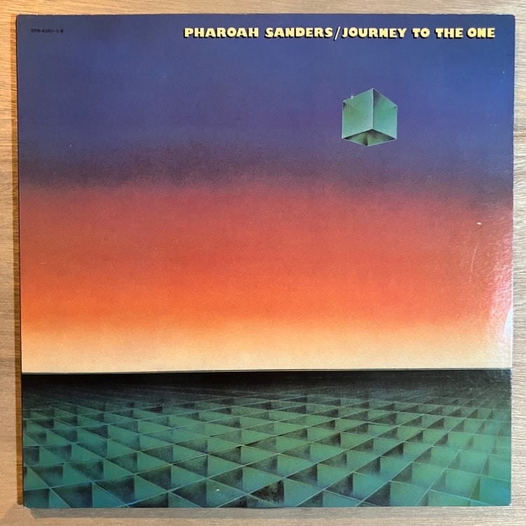 PHAROAH SANDERS / JOURNEY TO THE ONE | JAZZ | 京都市河原町