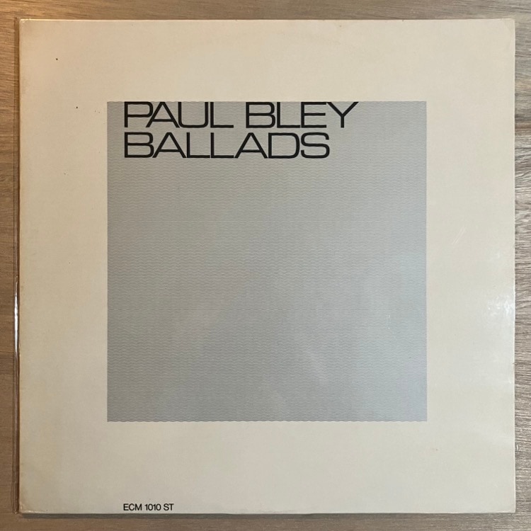 PAUL BLEY / BALLADS
