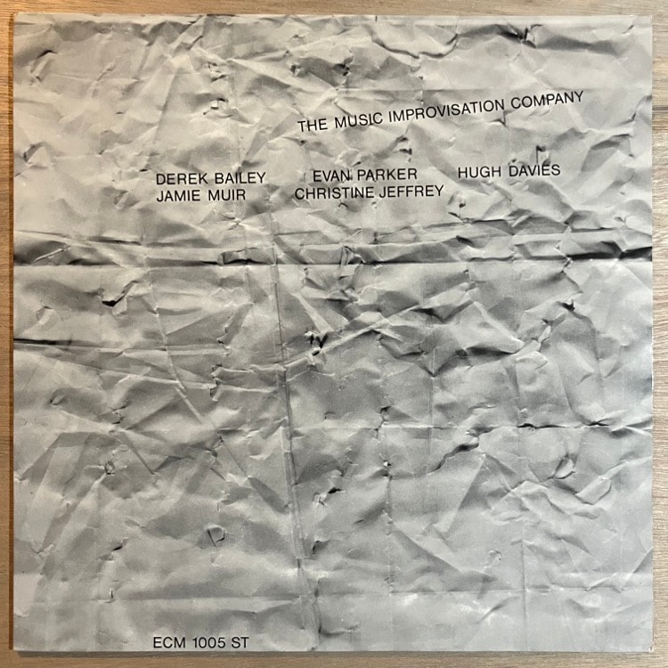 DEREK BAILEY / THE MUSIC IMPROVISATION COMPANY