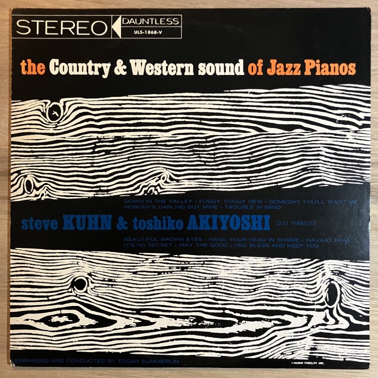 STEVE KUHN & TOSHIKO AKITOSHI / THE COUNTRY & WESTERN SOUND OF JAZZ PIANOS