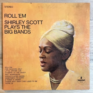 SHIRLEY SCOTT / ROLL EM