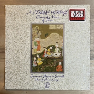 FARAMARZ PAYVAR & ENSAMBLE / PERSIAN HERITAGE CLASSICAL MUSIC OF IRAN