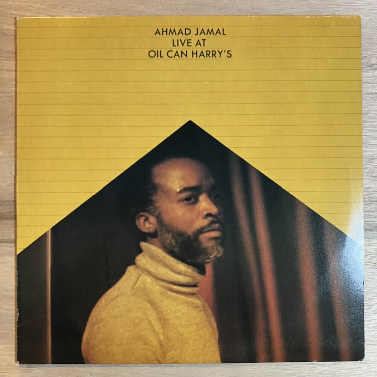 AHMAD JAMAL / LIVE AT OIL CAN HARRY��S