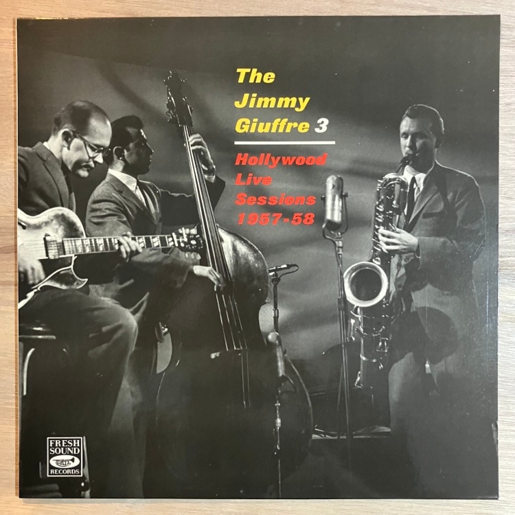 JIMMY GIUFFRE / HOLLYWOOD LIVE SESSIONS 1957 - 58