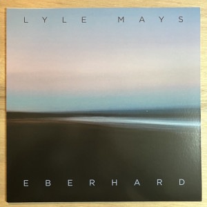 LYLE MAYS / EBERHARD