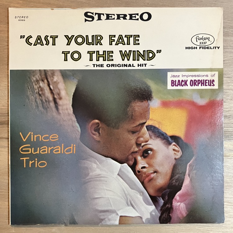 VINCE GUARALDI / CAST YOUR FATE TO THE WIND