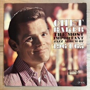 CHET BAKER / THE MOST IMPORTANT JAZZ ALBUM OF 19641965