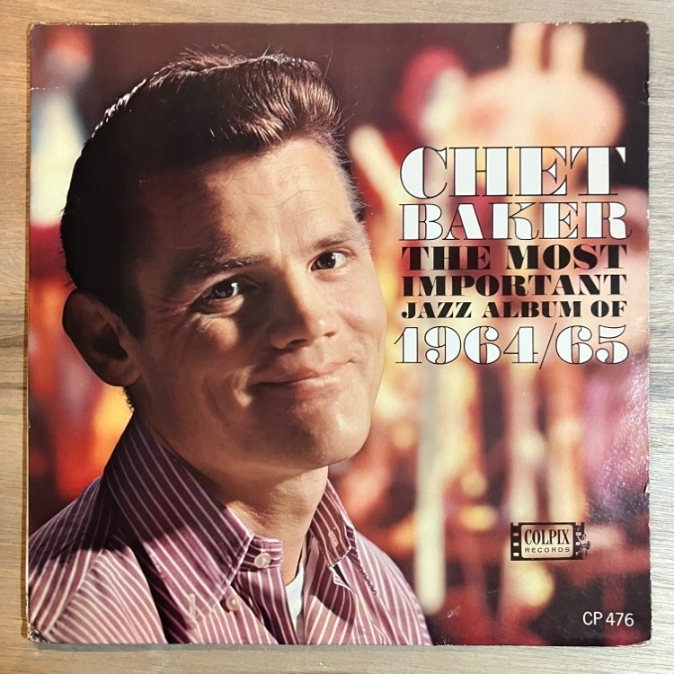 CHET BAKER / THE MOST IMPORTANT JAZZ ALBUM OF 1964／1965 | JAZZ