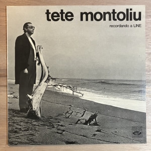 TETE MONTOLIU / RECORDANDO A LINE