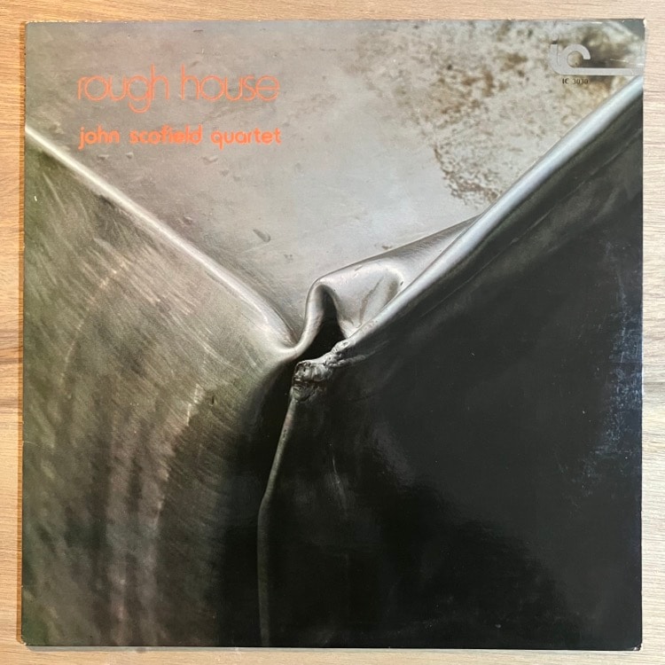 JOHN SCOFIELD / ROUGH HOUSE