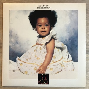 DON PULLEN / HEALING FORCE