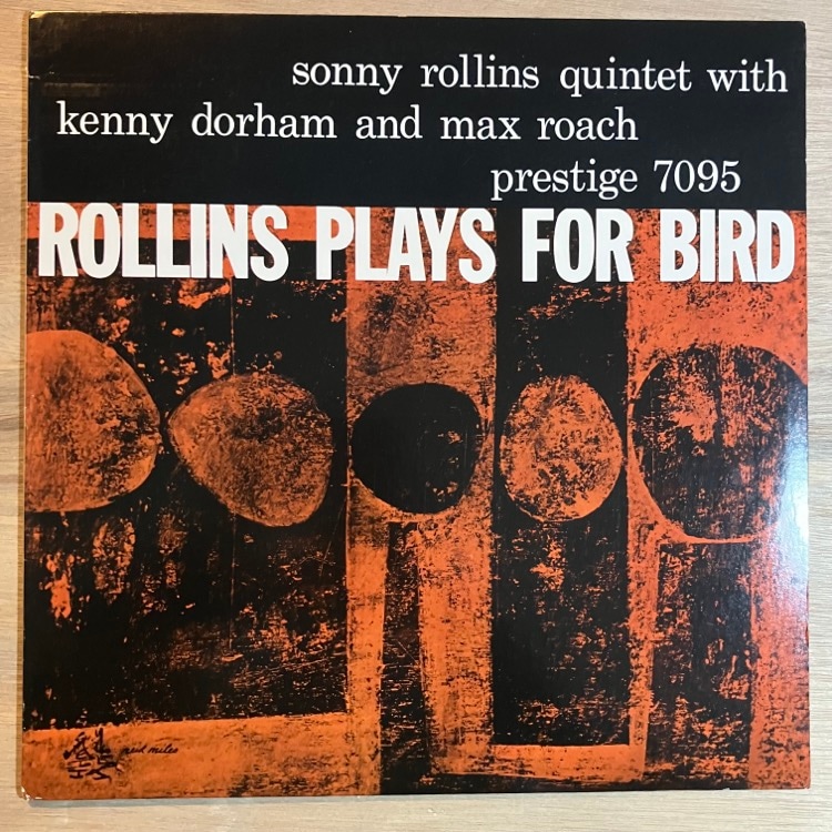 SONNY ROLLINS / ROLLINS PLAYS FOR BIRD