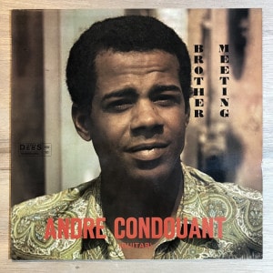 ANDRE CONDOUANT / MEETING BROTHER