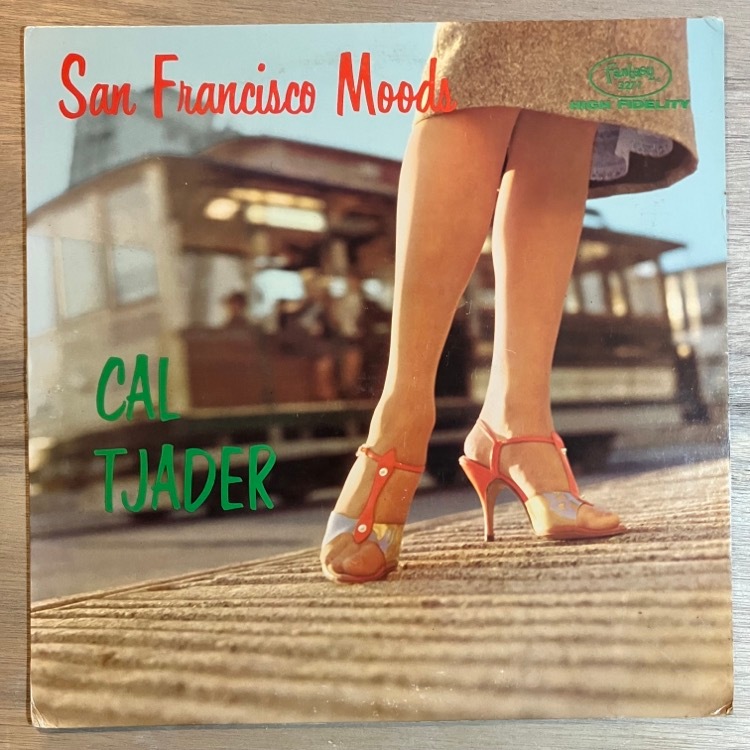 CAL TJADER / SAN FRANCISCO MOODS
