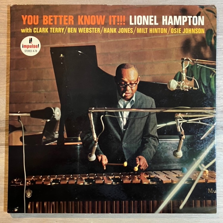 LIONEL HAMPTON / YOU BETTER KNOW IT