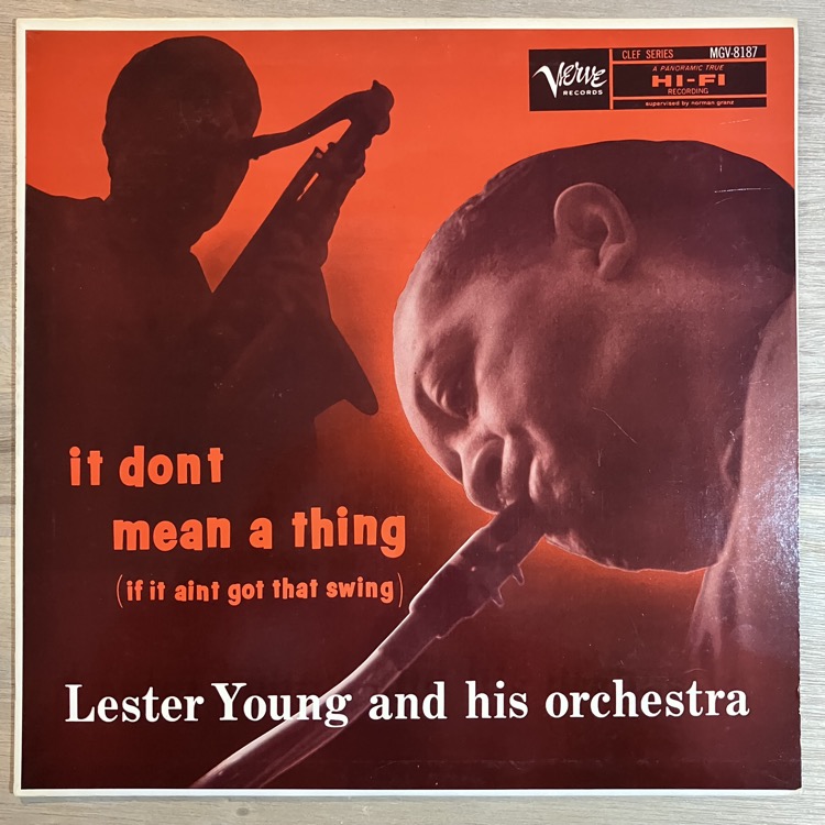 LESTER YOUNG / IT DON��T MEAN A THING