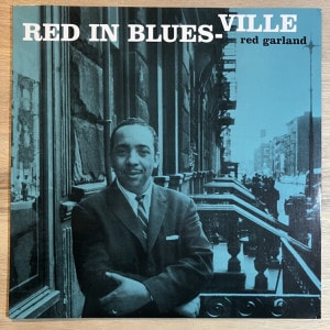 RED GARLAND / RED IN BLUES VILLE