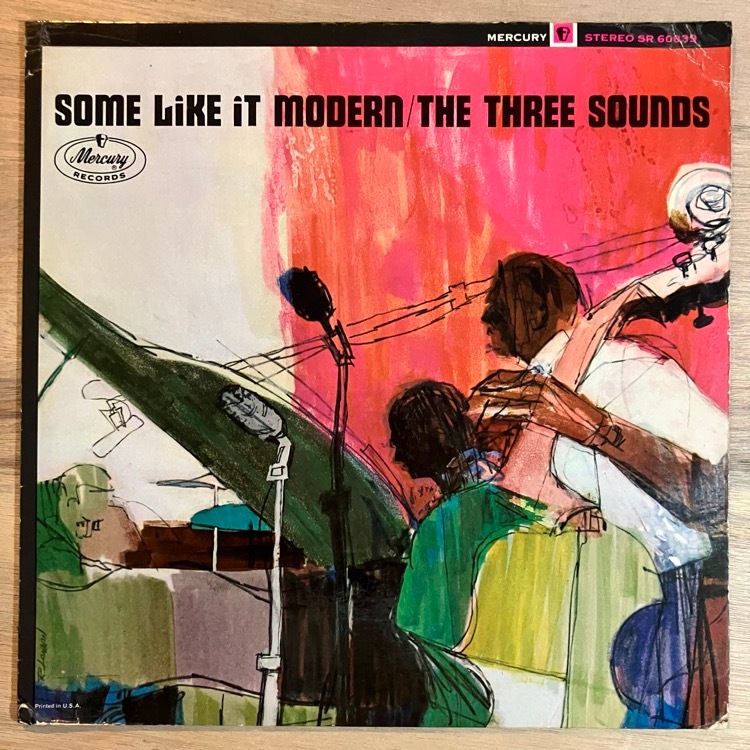 THE THREE SOUNDS / SOME LIKE IT