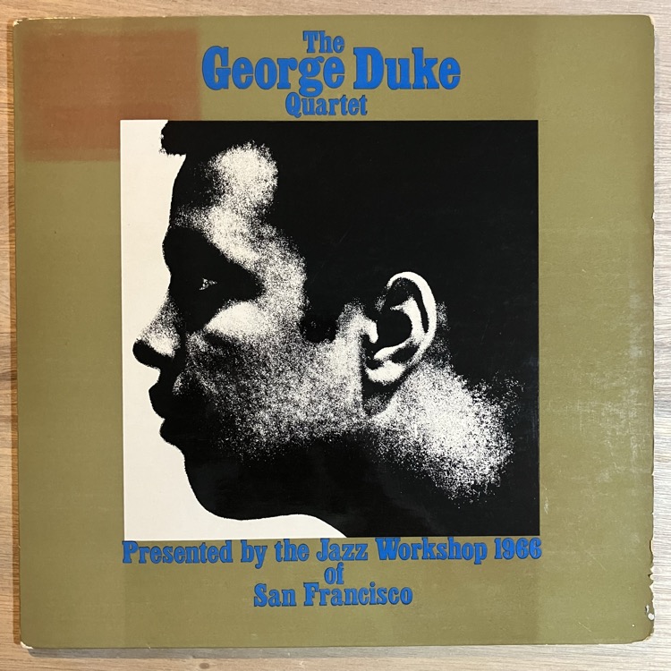 GEORGE DUKE / PRESENTED BY THE JAZZ WORKSHOP1966