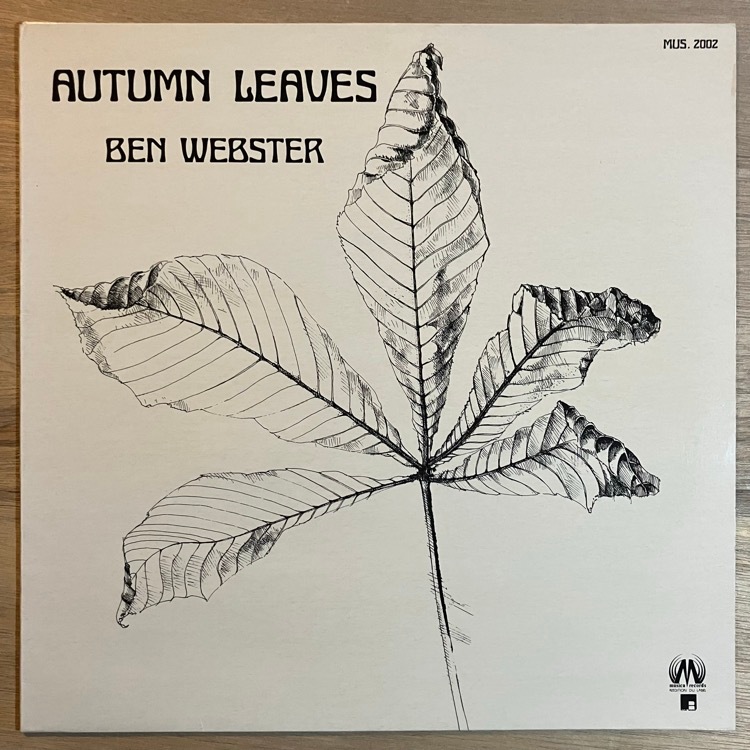 BEN WEBSTER / AUTUMN LEAVES