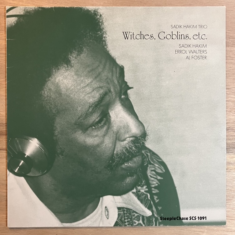SADIK HAKIM / WITCHES, GOBLINS, ETC