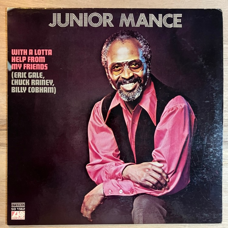 JUNIOR MANCE / WITH A LOTTA HELP FROM MY FRIENDS