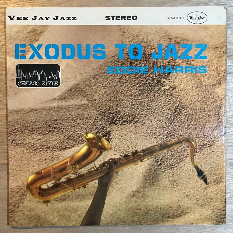 EDDIE HARRIS / EXODUS TO JAZZ